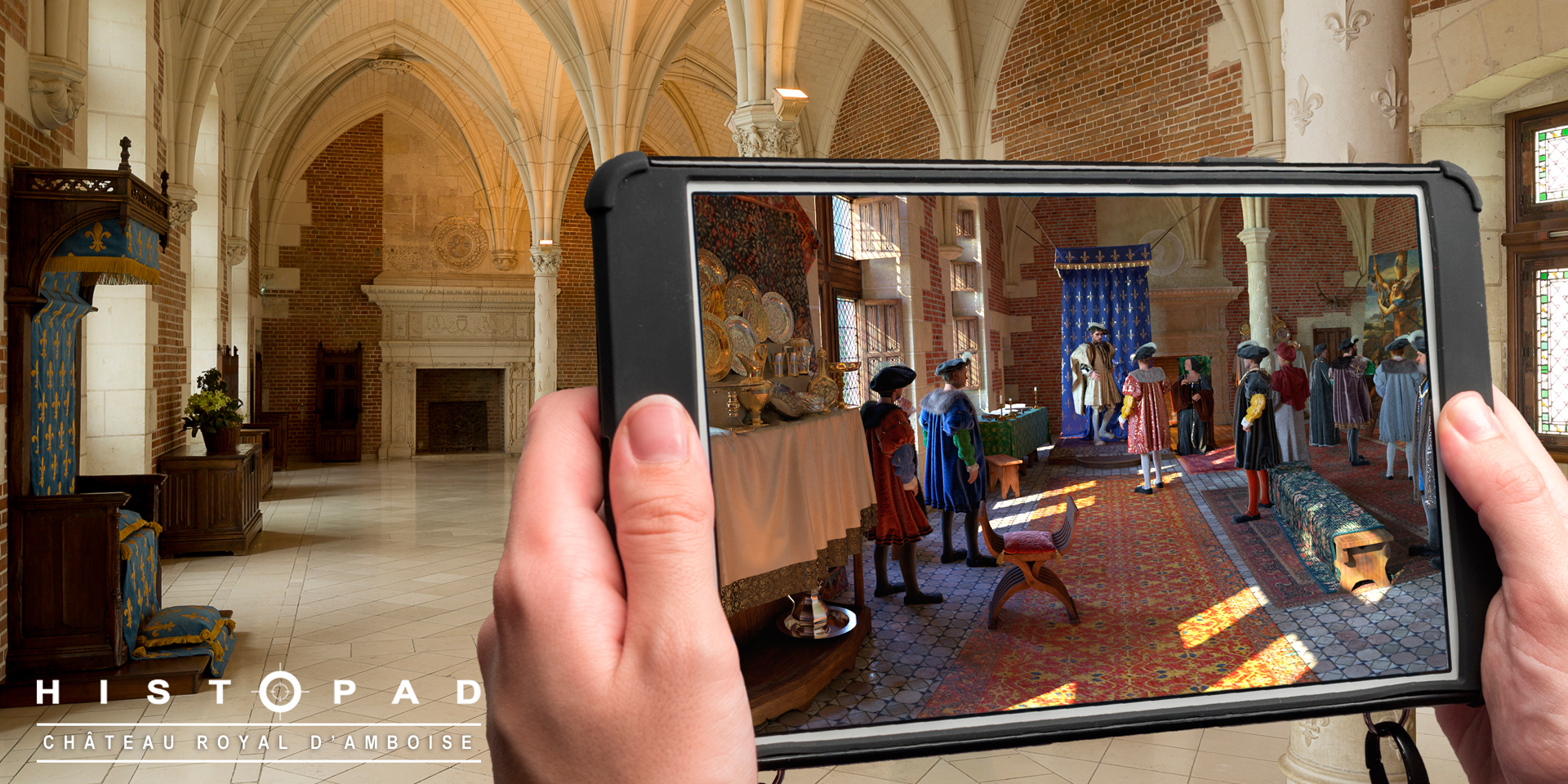 Histopad - visite en réalité augmentée au Château royal d'Amboise, pour découvrir le patrimoine avec les nouvelles technologies. Région Centre Val de Loire, France.